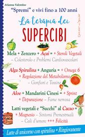 La terapia dei supercibi. «Spremi» e vivi fino a 100 anni