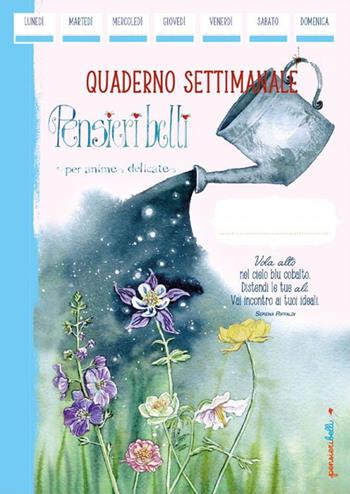Quaderno settimanale. Pensieri belli - Patrizia Savi - Libro Edizioni del Baldo 2024 | Libraccio.it