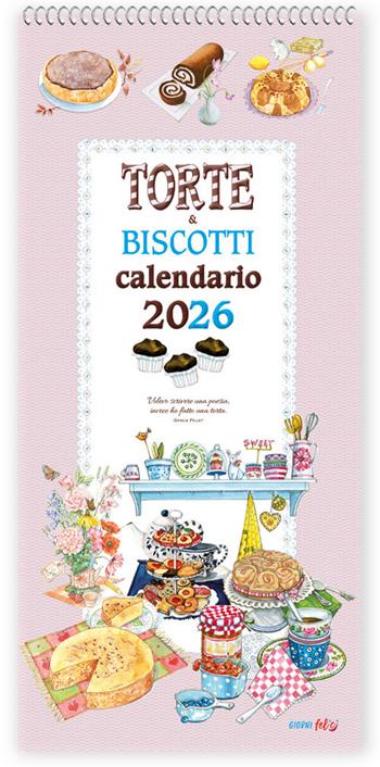 Torte & biscotti. Calendario 2026 - Valentina Grazzi - Libro Edizioni del Baldo 2025, Giorni felici | Libraccio.it