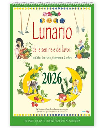 Lunario delle semine. Calendario 2026  - Libro Edizioni del Baldo 2025 | Libraccio.it