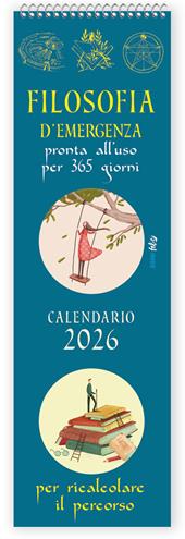 Filosofia d'emergenza pronta all'uso per ricalcolare il percorso. Calendario 2026