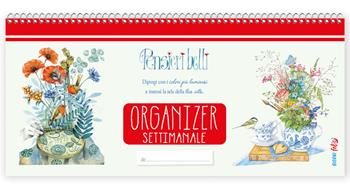 Organizer settimanale. Pensieri belli  - Libro Edizioni del Baldo 2025, Giorni felici | Libraccio.it