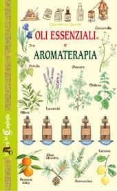 Oli essenziali e aromaterapia