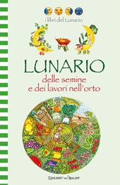 Lunario delle semine e dei lavori nell'orto