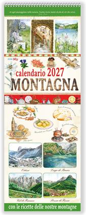 Montagna con le ricette delle nostre montagne. Calendario 2027
