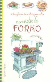 Verdure, focacce, torte salate, pesce e altre meraviglie da forno