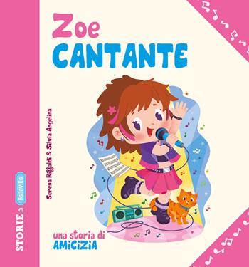 Zoe Cantante una storia di amicizia - Serena Riffaldi - Libro Edizioni del Baldo 2026, Storie a Belleville | Libraccio.it