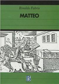 Matteo  - Libro Borla 1996, Commenti biblici | Libraccio.it