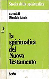 La spiritualità del Nuovo Testamento