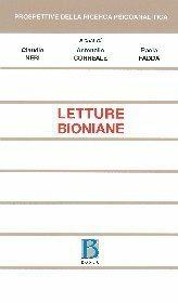 Letture bioniane - Claudio Neri, Antonello Correale, P. Fadda - Libro Borla 2012, Prospettive della ricerca psicoanalitica | Libraccio.it