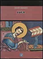 Luca - Santi Grasso - Libro Borla 1999, Commenti biblici | Libraccio.it