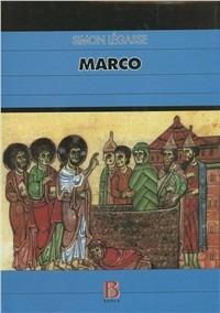 Marco - Simon Légasse - Libro Borla 2000, Commenti biblici | Libraccio.it