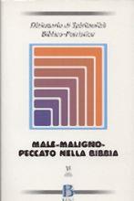 Dizionario di spiritualità biblico-patristica. Vol. 38: Male-maligno-peccato nella Bibbia.  - Libro Borla 2004, Dizionario spiritual. biblico-patristica | Libraccio.it