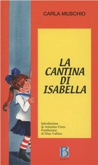 La cantina di Isabella - Carla Muschio - Libro Borla 2005 | Libraccio.it