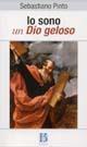 Io sono un Dio geloso. Manuale sul Pentateuco e i libri storici - Sebastiano Pinto - Libro Borla 2010 | Libraccio.it