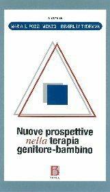 Nuove prospettive nella psicoterapia-psicoanalitica genitore-bambino - Maria E. Pozzi-Monzo, Beverley Tydeman - Libro Borla 2012, Psicoanalisi e relazioni | Libraccio.it