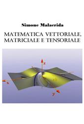 Matematica vettoriale, matriciale e tensoriale