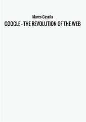 Google. The revolution of the web