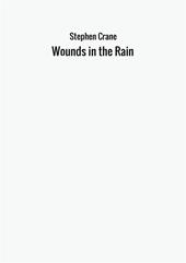 Wounds in the rain