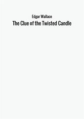 The clue of the twisted candle