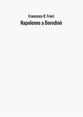 Napoleone a Borodinò