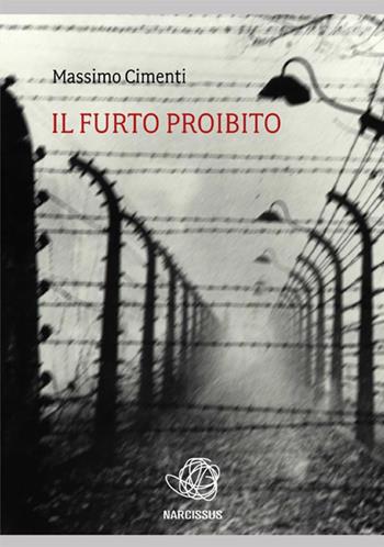 Il furto proibito - Massimo Cimenti - Libro StreetLib 2017 | Libraccio.it