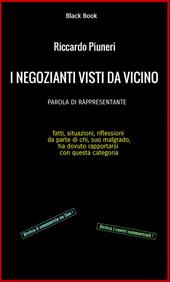 I negozianti visti da vicino. Parola di rappresentante