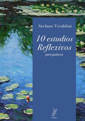 10 estudios reflexivos - Stefano Vivaldini - Libro StreetLib 2017 | Libraccio.it