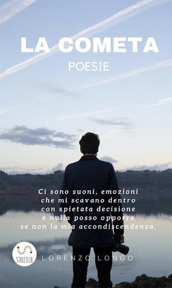 La cometa - Lorenzo Longo - Libro StreetLib 2017 | Libraccio.it