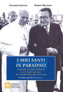 Image of I miei santi in paradiso. L'amicizia di Giulio Andreotti con le f...