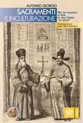 Sacramenti e inculturazione. Per un cammino di fede in una Chiesa «in uscita»
