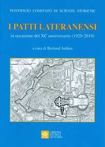 Image of I Patti Lateranensi in occasione del XC Anniversario (1929-2019)