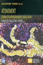 Atonement. Storia di un prigioniero e degli altri