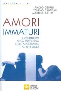 Image of Amori immaturi. Il contributo della psicologia e della psichiatri...