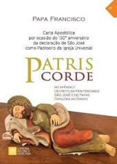 Patris corde. Carta apostólica por ocasião do 150º aniversário da declaração de são José como padroeiro da Igreja