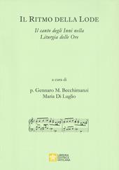 Il ritmo della lode. Il canto degli Inni nella Liturgia delle Ore