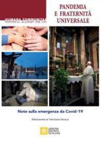 Pandemic and universal brotherhood. Notes on the Covid-19 emergency  - Libro Libreria Editrice Vaticana 2022 | Libraccio.it