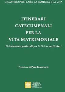 Image of Itinerari catecumenali per la vita matrimoniale. Orientamenti pas...