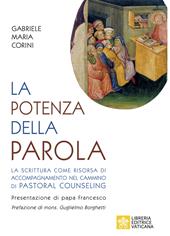 La potenza della Parola. La Scrittura come risorsa di accompagnamento nel pastoral counseling