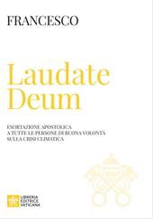 Laudate Deum. Esortazione apostolica a tutte le persone di buona volontà sulla crisi climatica