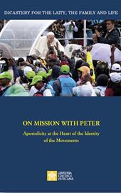 On mission with Peter. Apostolicity at the heart of the identity of the movements