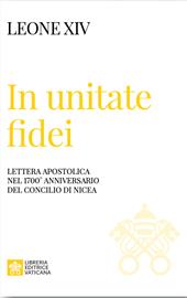In unitate fidei. Lettera apostolica nel 1700° anniversario del Concilio di Nicea