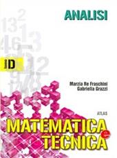 Matematica e tecnica. Tomo D: Analisi. industriali. Vol. 2