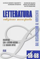 Letteratura. Vol. 8: Incontro con i grandi autori e le grandi opere.