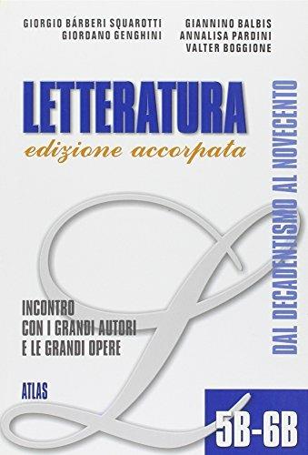 Letteratura. Vol. 8: Incontro con i grandi autori e le grandi opere. - Giorgio Bàrberi Squarotti, Giannino Balbis, Giordano Genghini - Libro Atlas 2004 | Libraccio.it