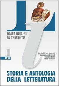Storia e antologia della letteratura. Per le Scuole superiori. Vol. 1 - Gianna Grego, Valeria Milesi, BALBIS GIANNINO - Libro Atlas 2005 | Libraccio.it