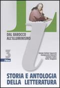 Storia e antologia della letteratura. Per le Scuole superiori. Vol. 3: Dal barocco all'illuminismo. - Giorgio Bàrberi Squarotti, Giangiacomo Amoretti, Giannino Balbis - Libro Atlas 2006 | Libraccio.it