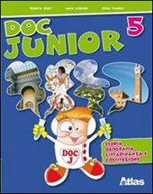 Doc junior. Storia, geografia, cittadinanza e Costituzione. Per la 5ª classe elementare