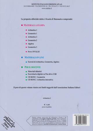 A scuola di matematica. Aritmetica. Per la Scuola media. Vol. 2 - Roberto Vacca, Bruno Artuso, Claudia Bezzi - Libro Atlas 2009 | Libraccio.it