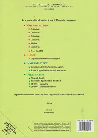 A scuola di matematica. Algebra. - Roberto Vacca, Bruno Artuso, Claudia Bezzi - Libro Atlas 2009 | Libraccio.it